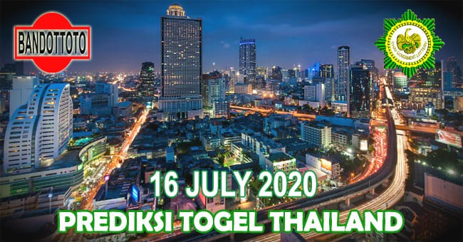 Prediksi Togel Thailand Hari Ini 16 Juli 2020
