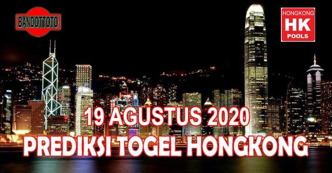 Prediksi Togel Hongkong Hari Ini 19 Agustus 2020