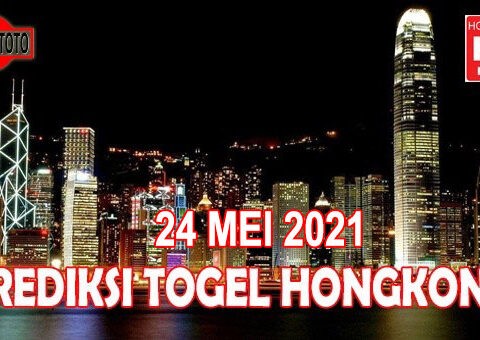 Prediksi Togel Hongkong Hari Ini 24 Mei 2021