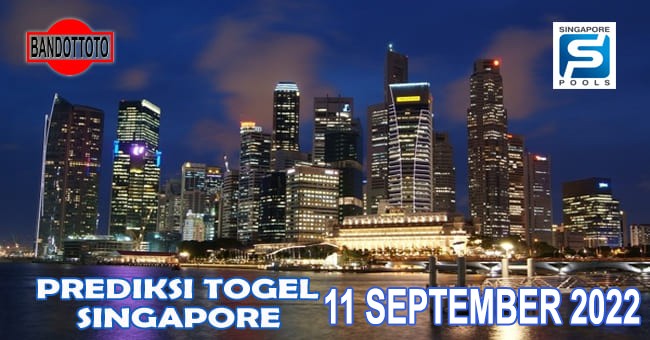 Prediksi Togel Singapore Hari Ini 11 September 2022